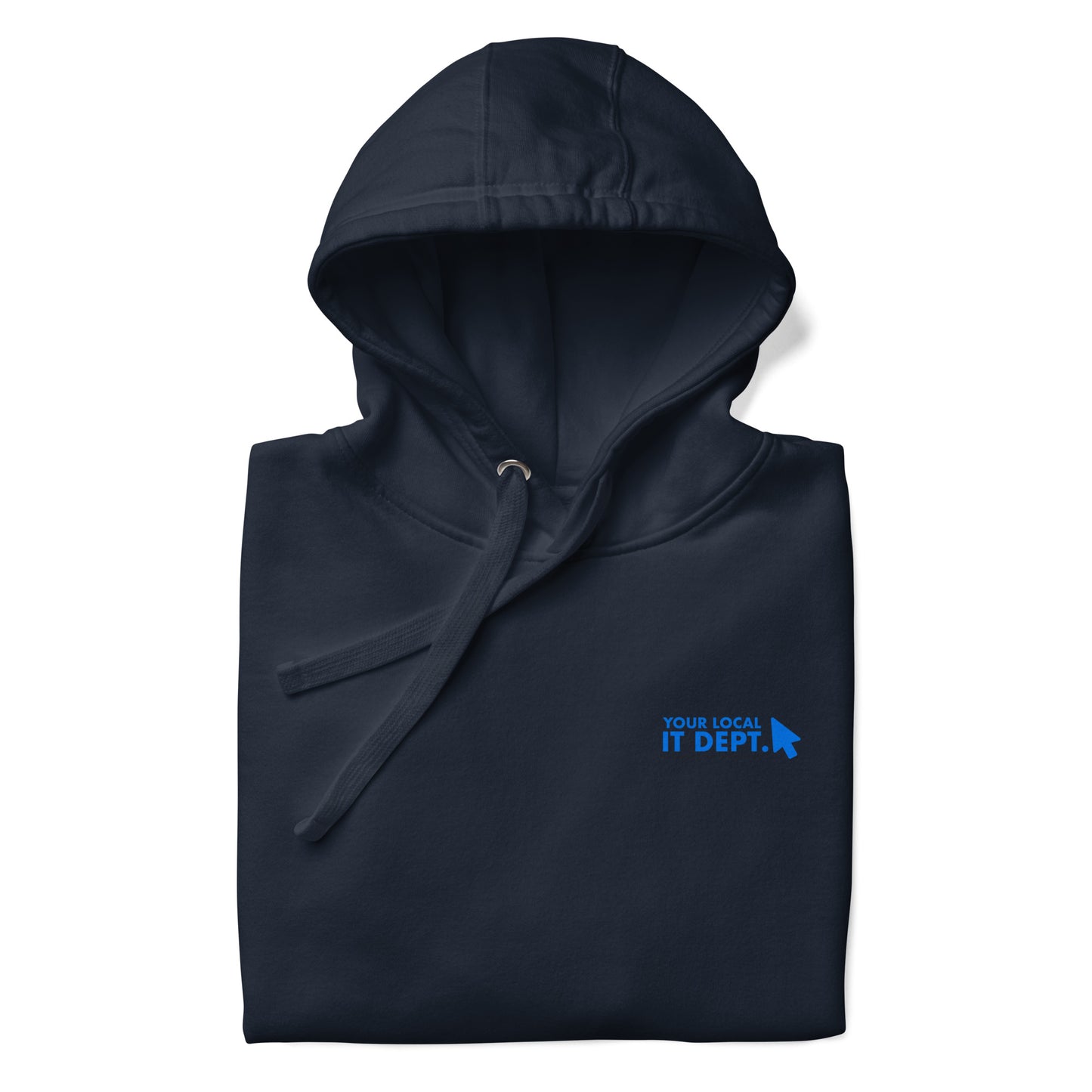 Your Local IT Dept. Hoodie
