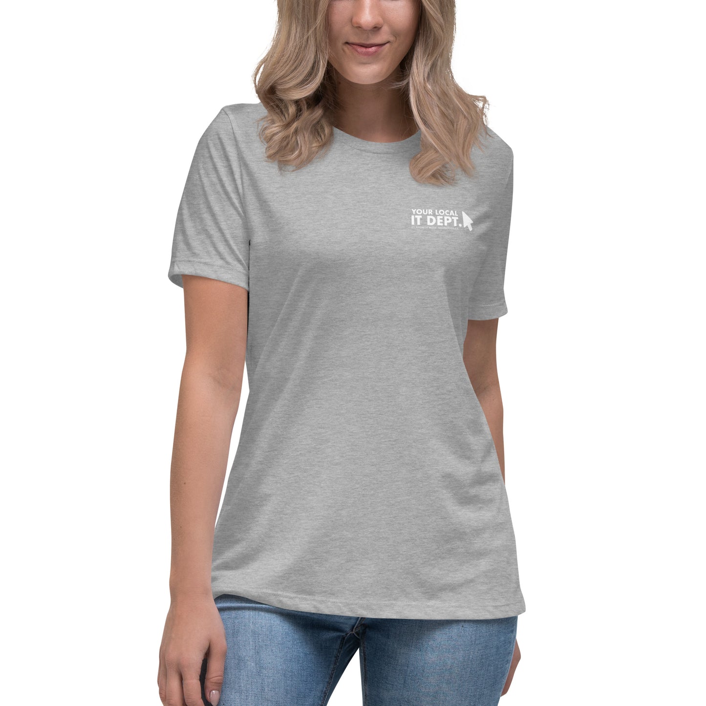 Your Local IT Dept. Women's T-Shirt